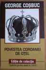 Povestea Coroanei de otel. Editie de colectie