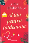 Al tau pentru totdeauna