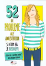 52 de probleme ale adolescentelor si cum sa le rezolvi