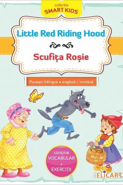 Little Red Riding Hood - Scufita Rosie
