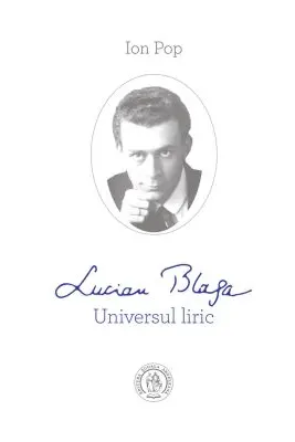 Lucian Blaga. Universul liric