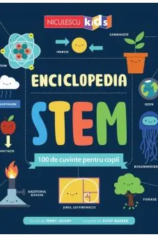 Enciclopedia STEM. 100 de cuvinte pentru copii