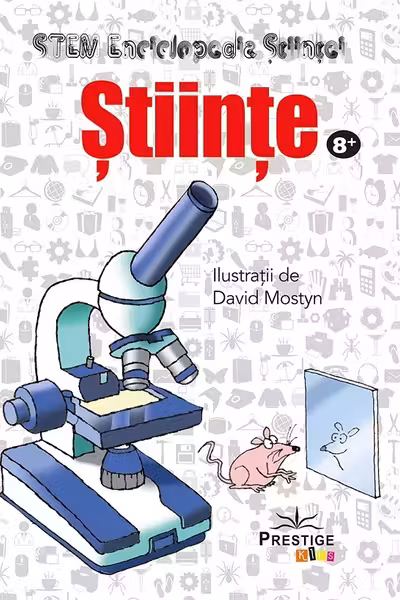 Stiinte. Enciclopedia stiintei STEM