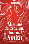 Misiune de Crăciun: domnul Smith