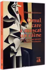 Omul care a mușcat un caine … sau nu se mai poartă femeile frumoase