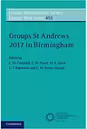 Groups St Andrews 2017 in Birmingham - C. M. Campbell, C. W. Parker, M. R. Quick, E. F. Robertson, C. M. Roney-Dougal