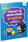 Jocuri și activități practice • grupa mare