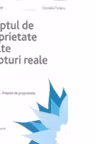 DREPTUL DE PROPRIETATE, vol. I: PATRIMONIUL. DREPTUL DE PROPRIETATE