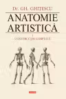 Anatomie artistica. Volumul I: Constructia corpului