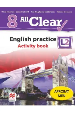 All clear english practice Activity book l 2 lectia de engleza (clasa a viii-a)