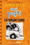 Jurnalul unui pusti. Vol. 9 La drum lung
