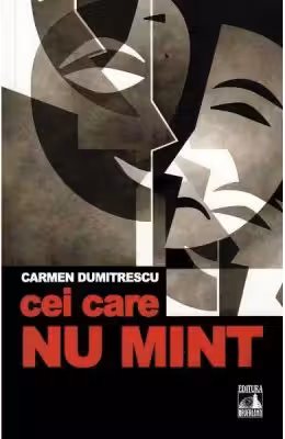 Cei care nu mint