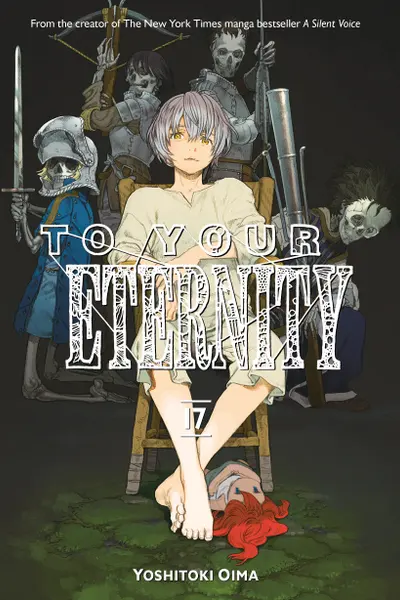 To Your Eternity - Volume 17