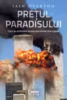 Prețul Paradisului. Cum au schimbat lumea atentatele sinucigașe cu autograf