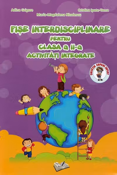 Fișe interdisciplinare - Clasa 2 - Activități integrate