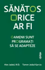 Sanatos orice ar fi