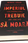 Imperiul trebuie sa moara