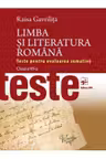 Limba si literatura romana. Teste pentru evaluare sumativa Cl. VII