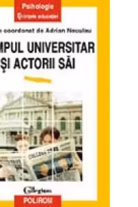 Cimpul universitar si actorii sai