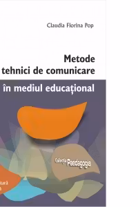 Metode si tehnici de comunicare in mediul educational