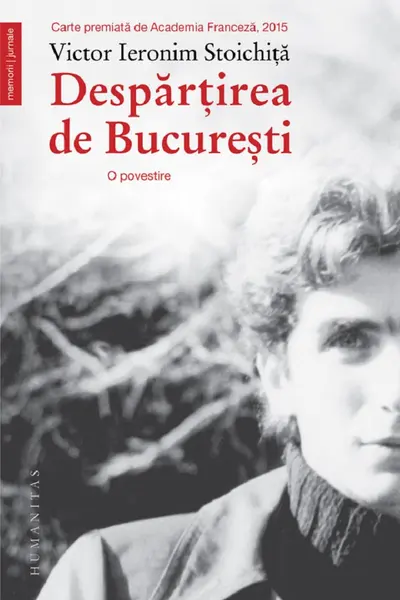 Despărțirea de București. O povestire