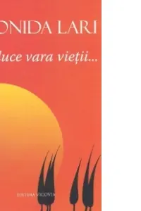 Se duce vara vieții...