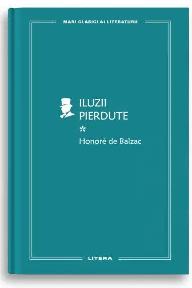 Iluzii pierdute Vol. 1
