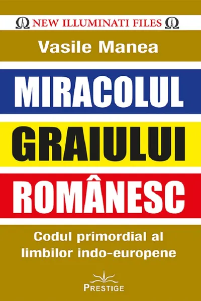 Miracolul graiului romanesc