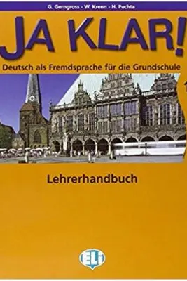 Ja Klar! Lehrerhandbuch 1 - G. Gerngross