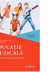 Educatie muzicala. Manual pentru clasa a VIII-a