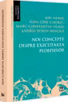 Noi concepte despre executarea pedepselor