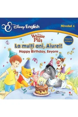 Disney English. Nivelul 1. La multi ani Aiurel