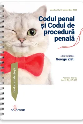 Codul penal si Codul de procedura penala actualizate la 30 septembrie 2025