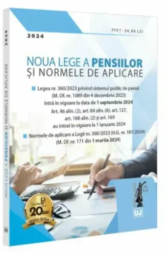 Noua lege a pensiilor si Normele de aplicare