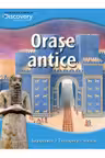 Discovery. Orase antice