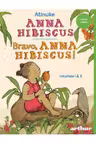 Anna Hibiscus. Bravo Anna Hibiscus! (vol I & II)