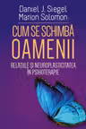 Cum se schimba oamenii