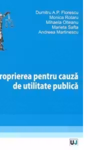 Exproprierea pentru cauza de utilitate publica