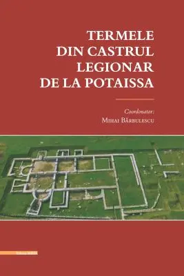 Termele din Castrul Legionar de la Potaissa