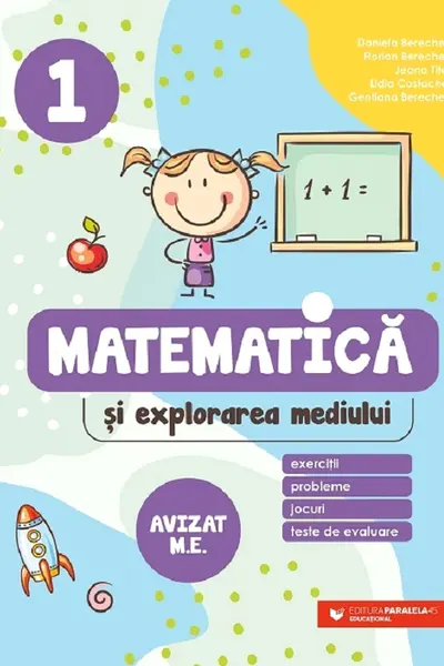Matematică și explorarea mediului. Exerciții, probleme, jocuri, teste de evaluare - Clasa 1