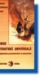 Antologie de literatura universala pentru invatamantul preuniversitar si universitar