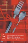 Dineurile mondene. Manual de supravietuire