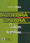 Algebra liniara: culegere de probleme