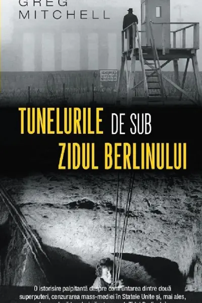 Tunelurile de sub zidul Berlinului - Ed.buzunar