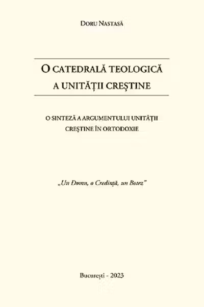 O catedrală teologică a unității creștine