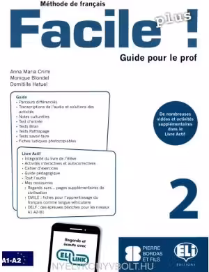 Facile plus! Guide pèdagogique + 2 CD audio 2 - Anna-Maria Crimi, Domitille Hatuel