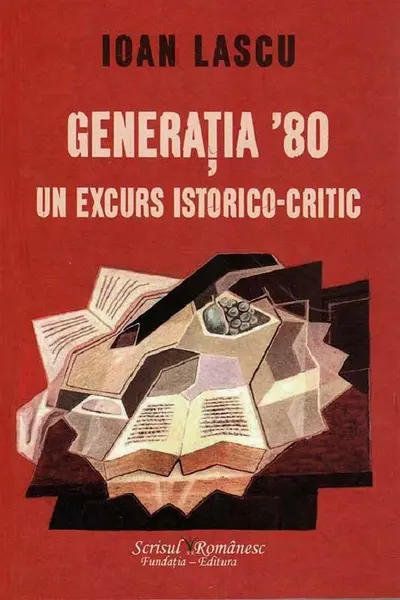 Generația '80, un excurs istorico-critic