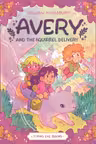 Avery and the Squirrel Delivery