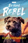 Eu sunt Rebel
