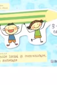 Gradinita - grupa mica. Domeniile limba si comunicare, om si societate 3 - 4 ani